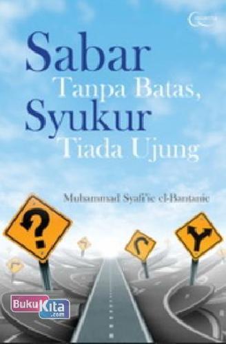 Cover Buku Sabar Tanpa Batas, Syukur Tiada Ujung