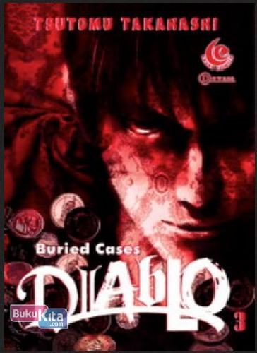 Cover Buku LC: Buried Cases Diablo 03