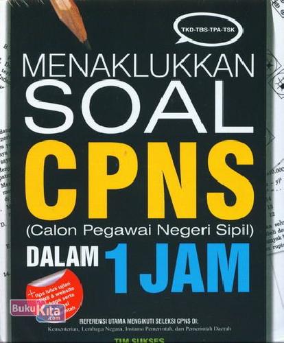 Cover Buku Menaklukkan Soal CPNS Dalam 1 Jam