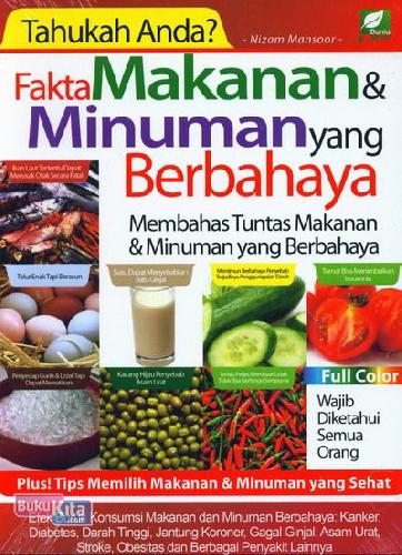 Cover Buku Tahukah Anda? Fakta Makanan & Minuman yang Berbahaya (Full Color)
