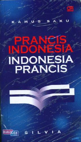 Cover Buku Kamus Saku Prancis - Indonesia; Indonesia - Prancis