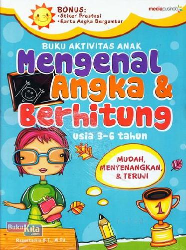 Cover Buku Buku Aktivitas Anak : Mengenal Angka dan Berhitung Usia 3-6 Tahun