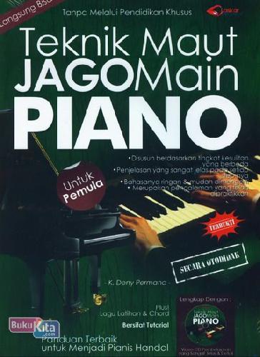Cover Buku Teknik Maut Jago Main Piano Untuk Pemula