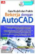 Cara Mudah dan Praktis Bekerja dengan AutoCAD + CD
