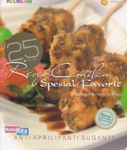 Cover Buku 25 Resep Camilan Spesial Favorit