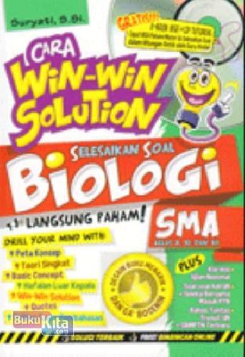 Cover Buku Cara Win-win Solution Selesaikan Soal Biologi SMA Kelas X, XI