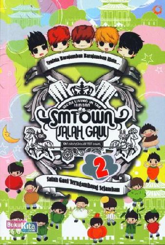 Cover Buku SMTown Salah Gaul 2