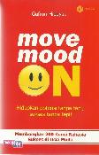 Move Mood On : Hidupkan Potensi Tanpa Tapi, Sukses Tanpa Tepi 