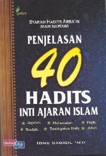 Cover Buku Penjelasan 40 Hadits Inti Ajaran Islam