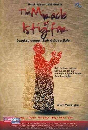 Cover Buku The Miracle of Istigfar - Lengkap dengan Zikir & Doa Istigfar