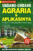 Undang-Undang Agraria & Aplikasinya (Edisi Terbaru & Terlengkap)