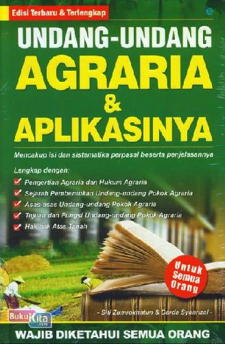 Cover Buku Undang-Undang Agraria & Aplikasinya (Edisi Terbaru & Terlengkap)