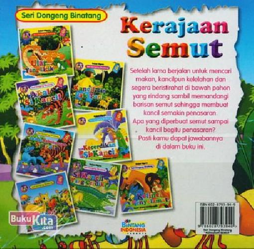 Cover Belakang Buku Seri Dongeng Binatang : Kerajaan Semut (Bilingual+Full Color)