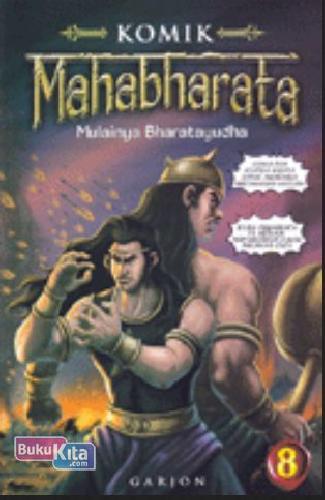 Cover Buku Komik Mahabharata Jilid 8 : Mulainya Bharatayudha