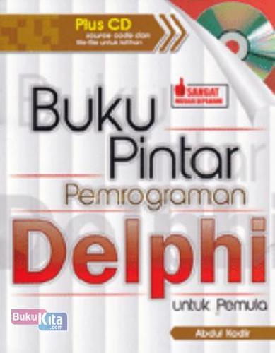 Cover Buku Buku Pintar Pemrograman Delphi untuk Pemula
