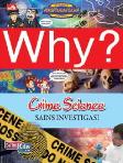 Why? Crime Science - Sains Investigasi (Komik dan Novel Grafis)