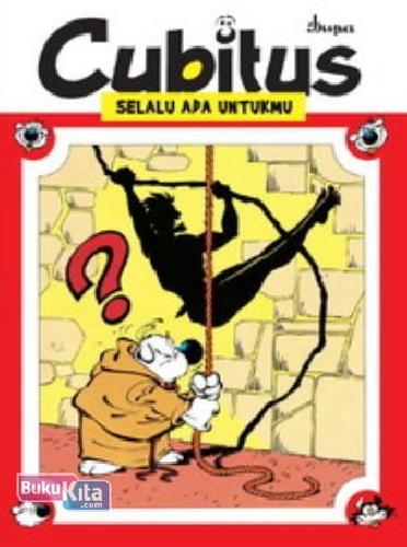 Cover Buku LC: Cubitus - Selalu Ada Untukmu