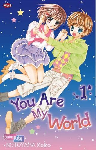 Cover Buku You are My World 01