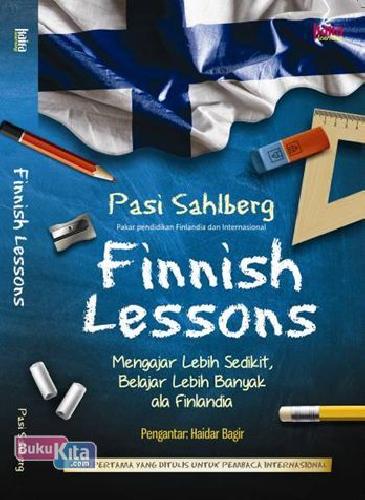 Cover Buku Finnish Lessons : Mengajar Lebih Sedikit. Belajar Lebih Banyak Ala Finlandia