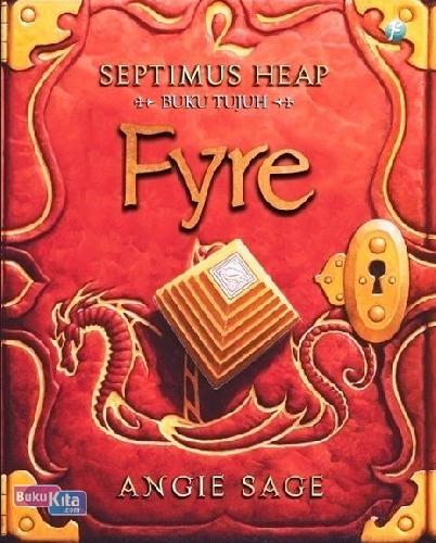 Cover Buku Septimus Heap 7 : Fyre