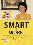 Seri Pribadi Unggu : Smart@Work : Bersikap Tepat di Saat yang Tepat