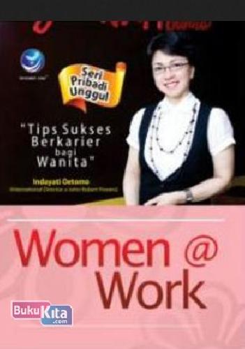 Cover Buku Seri Pribadi Unggul: Women @ Work