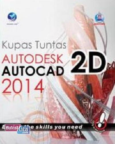 Cover Buku Kupas Tuntas Autodesk Autocad 2D 2014