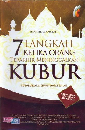 Cover Buku 7 Langkah Ketika Orang Terakhir Meninggalkan Kubur Berdasarkan Al-Quran dan As-Sunnah