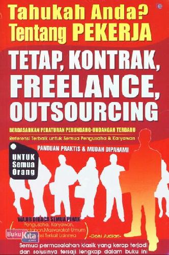 Cover Buku Tahukah Anda Tentang Pekerja Tetap, Kontrak, Freelance, Outsourcing