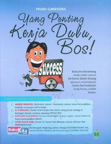 Cover Buku Yang Penting Kerja Dulu Bos