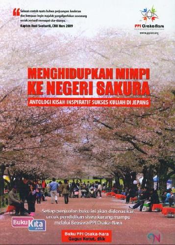 Cover Buku Menghidupkan Mimpi Ke Negeri Sakura (Antologi Kisah Inspiratif Sukses Kuliah di Jepang)