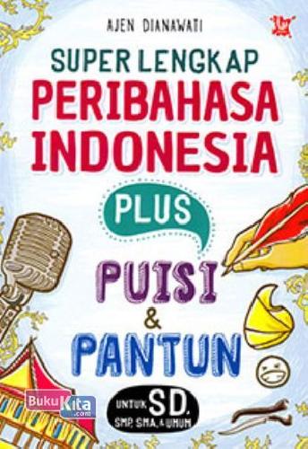 Cover Buku Super Lengkap Peribahasa Indonesia Plus Pantun & Puisi