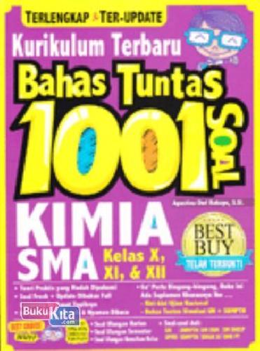 Cover Buku Kurikulum Terbaru Bahas Tuntas 1001 Soal Kimia SMA
