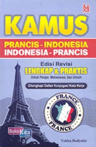 Cover Buku Kamus Prancis-Indonesia Indonesia-prancis : Edisi Revisi