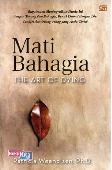 Mati Bahagia - The Art of Dying