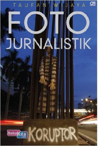 Cover Buku Foto Jurnalistik