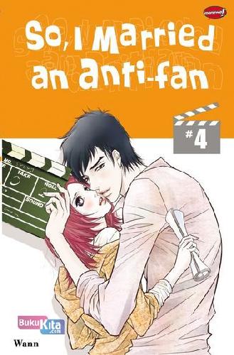 Cover Buku So, I Married an Anti-fan 04 (Tamat)