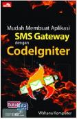 Mudah Membuat Aplikasi Sms Gateway dengan Codeigniter