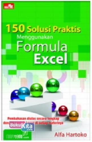 Cover Buku 150 Solusi Praktis Menggunakan Formula Excel
