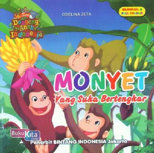 Cover Buku Monyet Yang Suka Bertengkar (Bilingual+Full Colour)