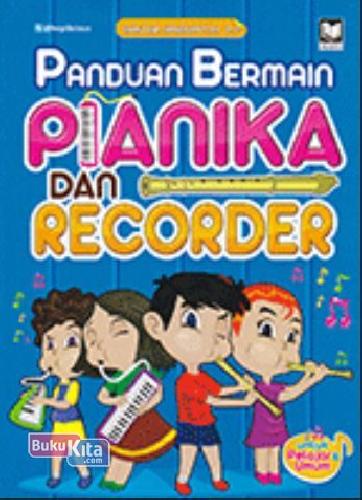 Cover Buku Panduan Bermain Pianika dan Recorder