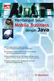 Cover Buku Membangun Solusi Mobile Business dengan Java