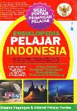 Ensiklopedia Pelajar Indonesia (Edisi Terbaru untuk Semua Pelajar)