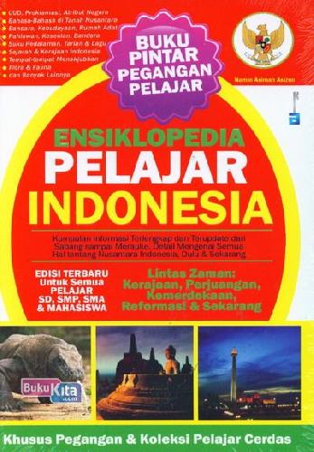 Cover Buku Ensiklopedia Pelajar Indonesia (Edisi Terbaru untuk Semua Pelajar)