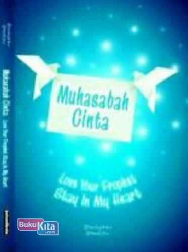 Cover Buku Muhasabah Cinta : Love Your Prophet Stay In My Heart
