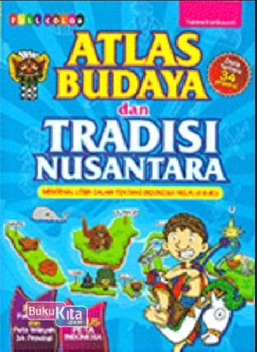 Cover Buku Atlas Budaya dan Tradisi Nusantara