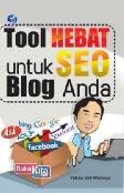 Tool Hebat Untuk Seo Blog Anda