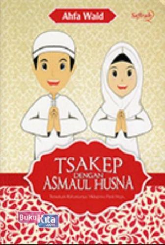 Cover Buku Tsakep Dengan Asmaul Husna
