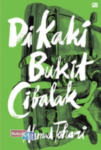 Cover Buku Di Kaki Bukit Cibalak Edisi Revisi (Cover Baru)