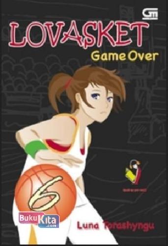 Cover Buku Teenlit: Lovasket 6 - Game Over